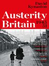Austerity Britain, 1945–1951 (eBook)